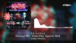 Shirobon & Jason Page - Haunted PS1 - Demo Disc: Spectral Mall (Game Version)