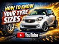How To Know Your Tyre/Tire Sizes + More