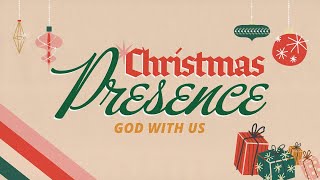 12.15.24 | Christmas Presence | Myrrh (FULL SERVICE)
