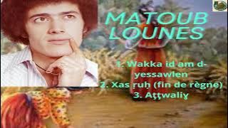 Matoub Lounes : Trois meilleurs chansons de  l'album 3 (1980)