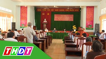 Đại biểu Quốc hội tiếp xúc cử tri TP. Hồng Ngự, huyện Hồng Ngự, Lai Vung, Lấp Vò | THDT
