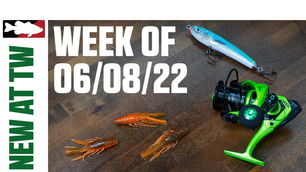 Video Vault - What's New At Tackle Warehouse 6/8/22