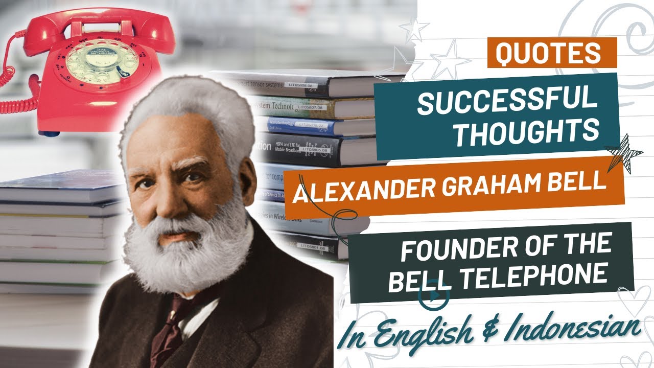 Short Quotes about success From Alexander Graham Bell