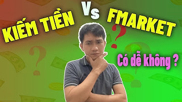 Fmarket Là Gì? Có Uy Tín Không | Làm Thế Nào Để Kiếm Tiền.