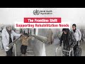Supporting Rehabilitation Needs