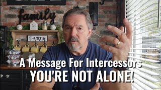 A Message For Intercessors- You Are Not Alone!
Intercessory prayer is not easy, and can leave you feeling alone and discouraged in the battle. God will send His recruits to come alongside and lift you up! You are not alone! Keep going! A Message For Intercessors- You Are Not Alone!