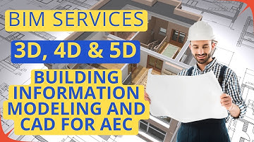 BIM Services Explained: 3D, 4D, & 5D Building Information Modeling for AEC Projects