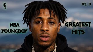 3 Hours of NBA YoungBoy's Greatest Hits, Pt. 3 (2016-2025)