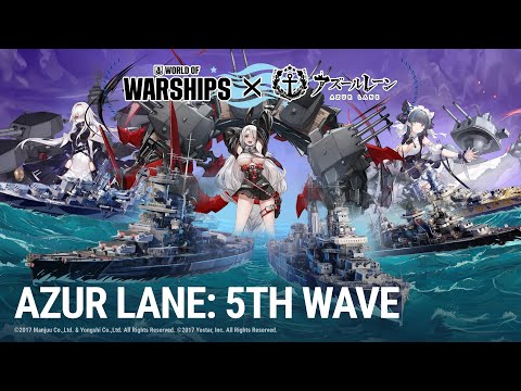kein Name: Azur Lane - Fifth Wave | Ein neues Abenteuer beginnt