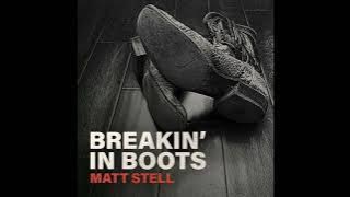 Matt Stell - Breakin In Boots (Pitched DJ Mix)