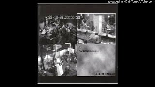 Wavescape - Testing Ground