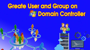 Hướng dẫn tạo User và Group trên DC (Windows Server 2008)