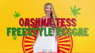 OASHNA TESS - FREESTYLE REGGAE (NEW GASY) AFRICA VIBES MADAGASCAR