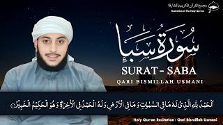Surah Saba Full | By Qari Bismillah Usmani (HD) 🎤🎶🎧 |