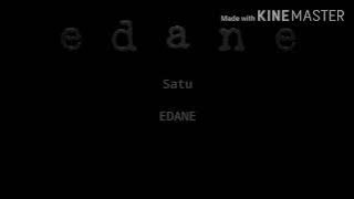 Edane-Satu(Lyric)