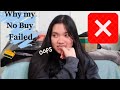 I FAILED MY ONE MONTH NO BUY | WHY NO BUYS DO NOT WORK | BODY CARE & HYGIENE