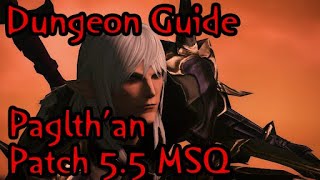 [FFXIV] Paglth'an Dungeon Guide