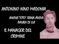 Antonino nino madonia il killer che faceva paura al capo dei capi salvatore riina famiglia madonia