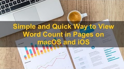 How to Show Word Count in Pages on Mac iPhone and iPad?