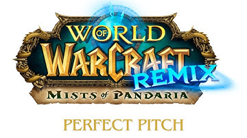 World of Warcraft: Mists of Pandaria Remix - Questing: Perfect Pitch