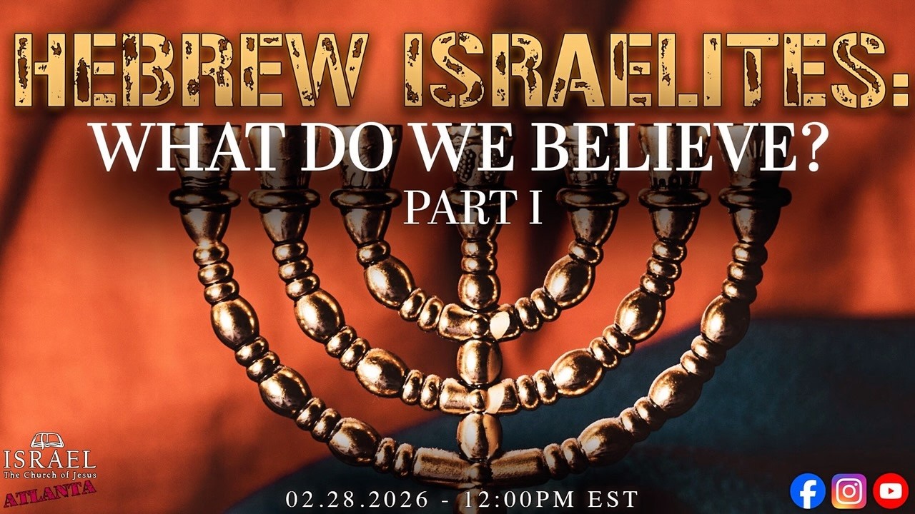 Hebrew Israelites, what do we believe? Pt. 1