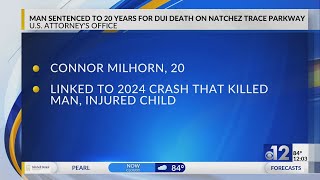 Man sentenced for fatal DUI crash on Natchez Trace