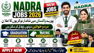 NADRA Jobs 2026 Pakistan. Matric to Graduation Candidates Apply Online