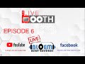 The live booth  episode 6 part 1