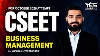 CSEET Classes October 26 | Business Management | CS Vasudev Gyanchandani | YES Academy for CS