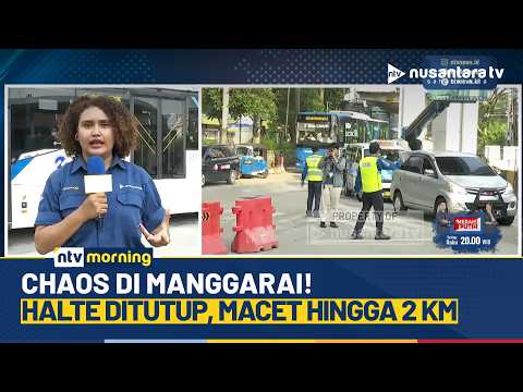 Halte TransJakarta Manggarai Ditutup Sementara, Penumpang Dialihkan ke Halte Temporer | NTV MORNING
