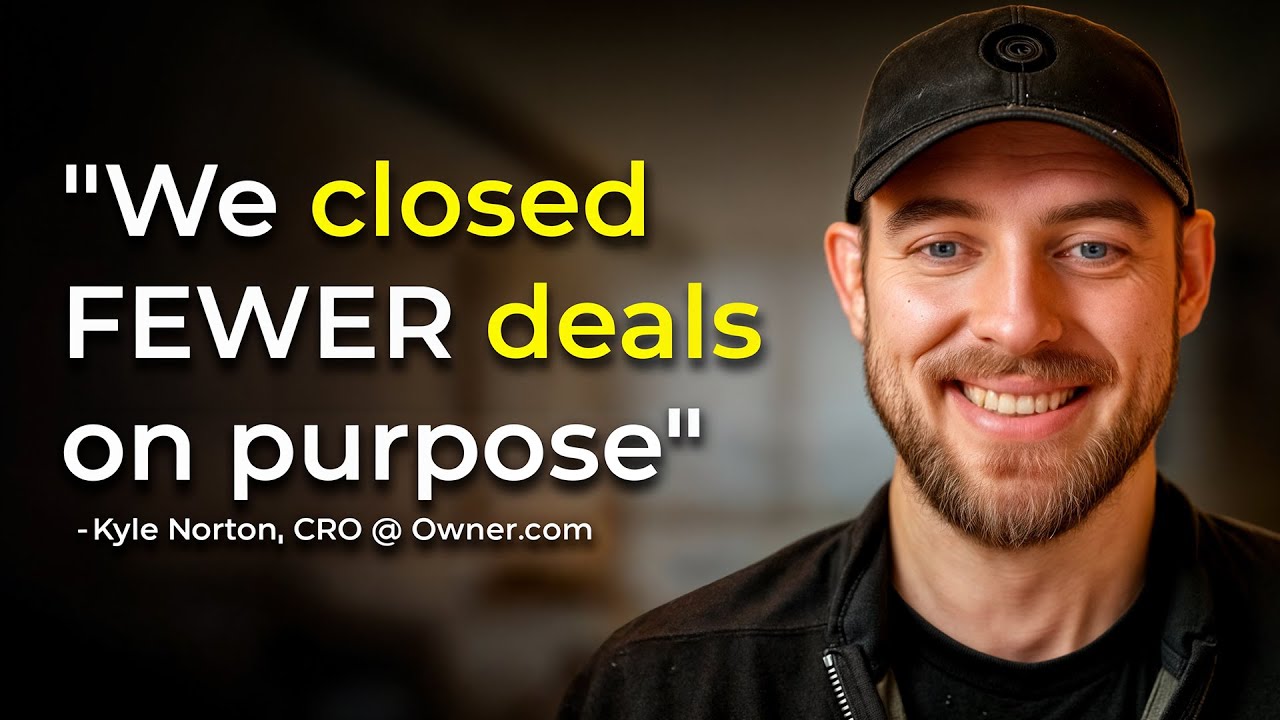 How Saying NO to Customers Led to Record Growth | Kyle Norton, Owner.com CRO