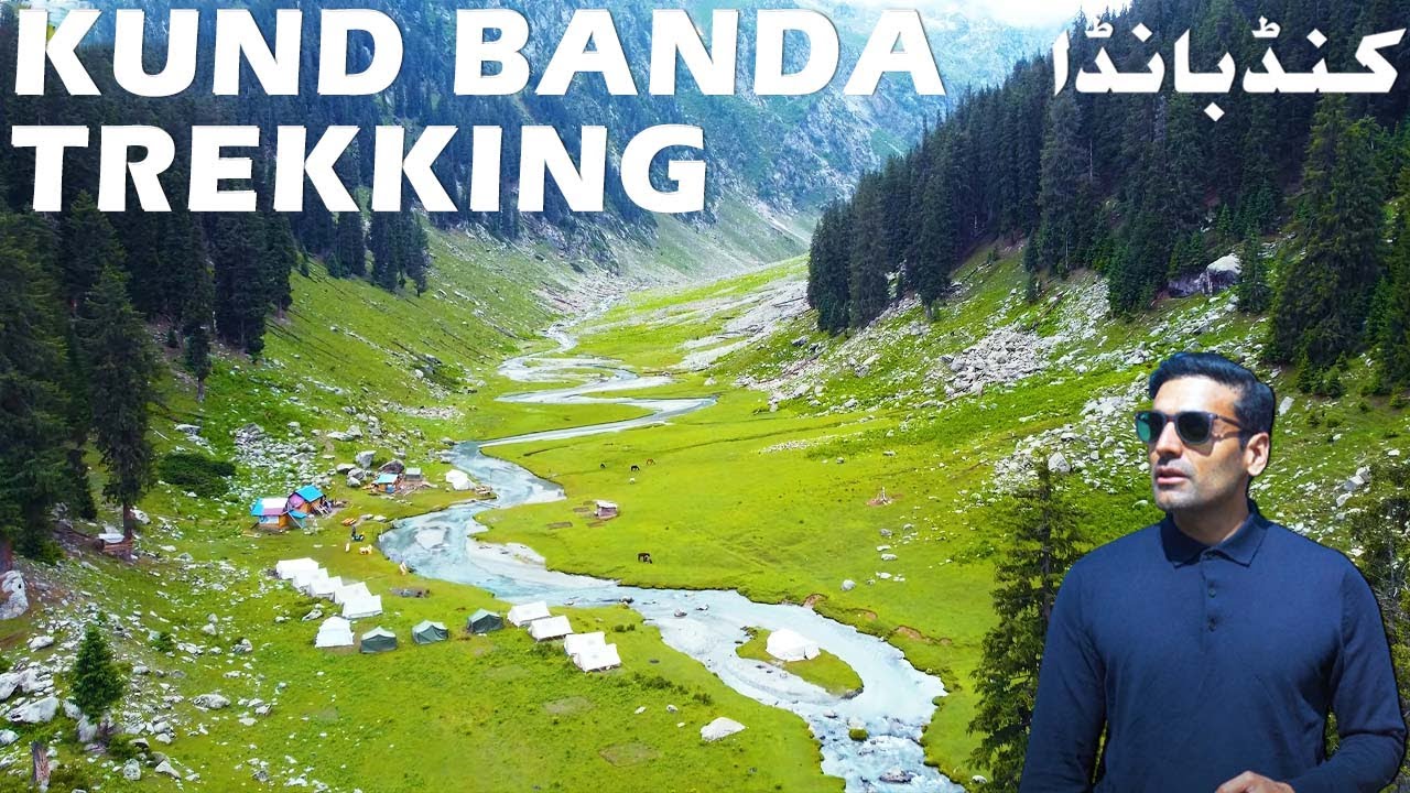Kund Banda Trekking | Huge Mountains and Meadows | Complete Guide Video