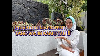 ISTILAH DI DUNIA PROPERTI YANG WAJIB KAMU TAU ! | SMC PROPERTY