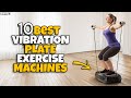 ✅ These 10 Vibration Fitness Plates on Amazon Deliver Real Results 🔥