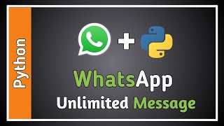 send unlimited messages using  python  | How to send unlimited message in what's app using python