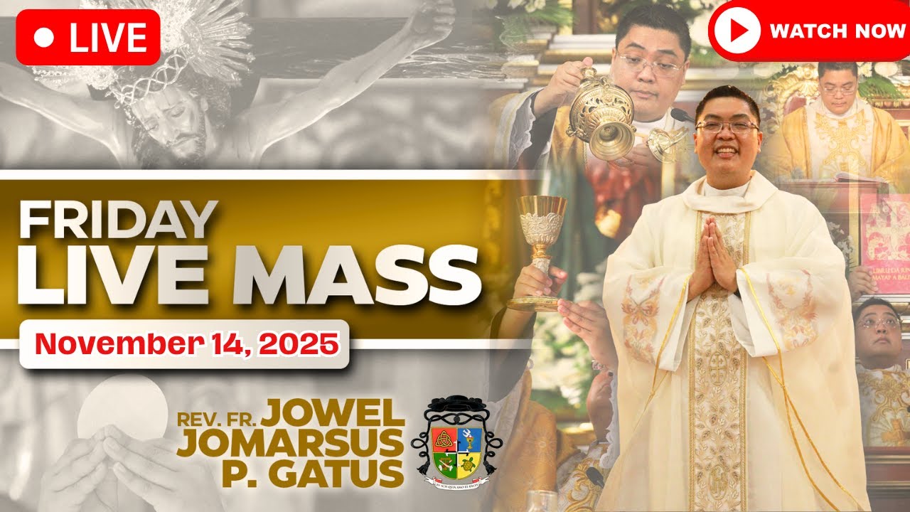 FRIDAY FILIPINO LIVE MASS TODAY II NOVEMBER 14, 2025 II FR. JOWEL JOMARSUS GATUS