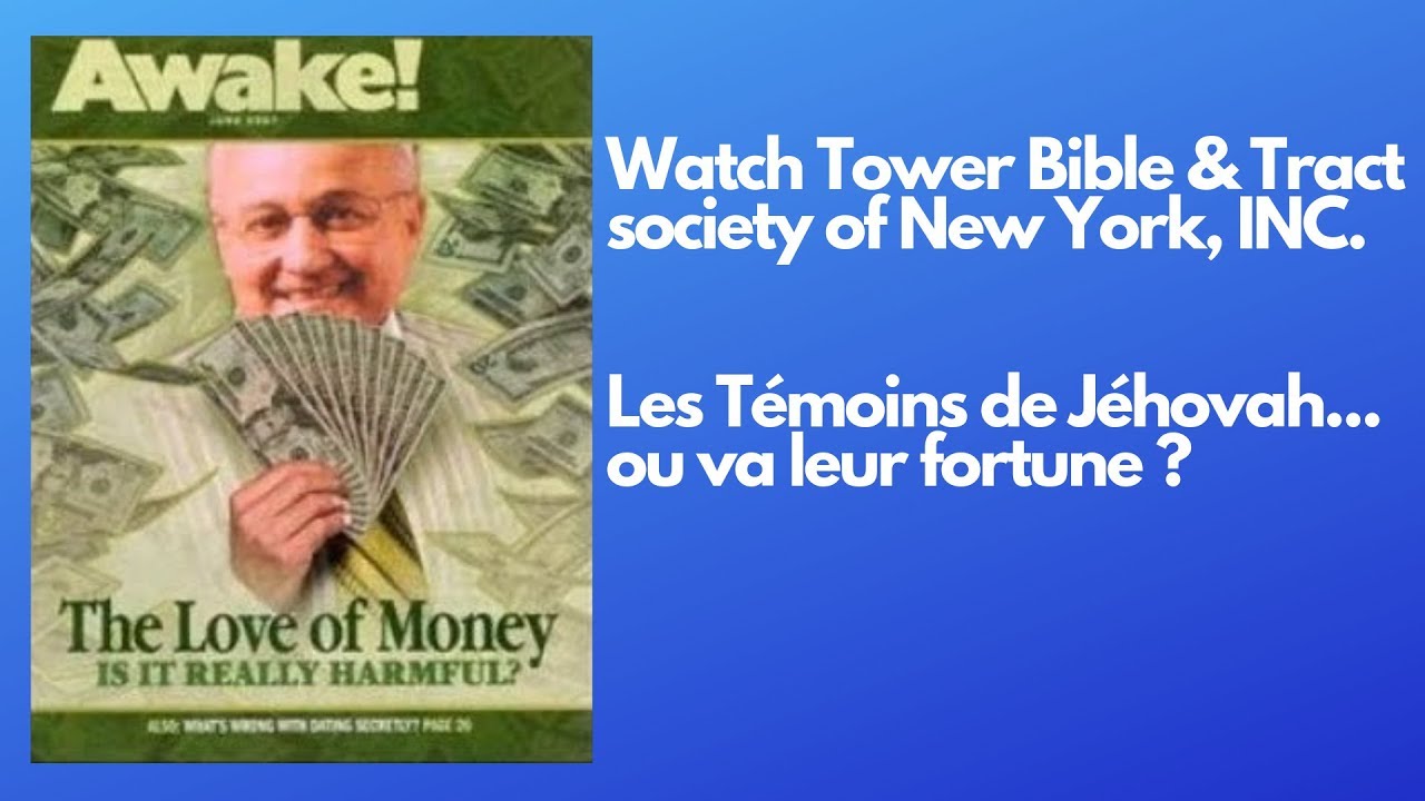 Ou Va L Argent Des Temoins De Jehovah Partie 1 Youtube