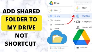 How to Add Shared Folder to My Drive Not Shortcut