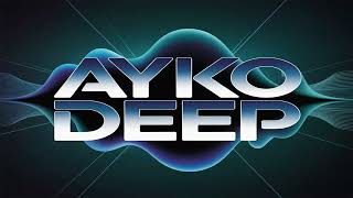 Ayko Deep - Gözlerin