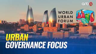 At WUF13 Azerbaijan experts stress governance coordination for sustainable cities