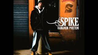 Spike - 90 sec de viata