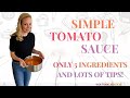 Tomato Sauce | Simple, only 5 ingredients and lots of tips!