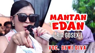 Mantan Edan  Dewi Diva   Kajjole Pantura Dewi Diva Group  Pengaradantanjung