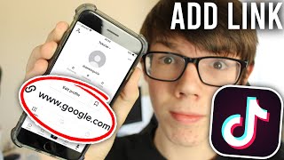 How To Add Link To TikTok Bio - Full Guide