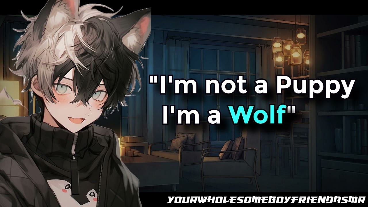 [M4F] Your Puppy Thinks He's a Wolf 🐕 [Good Boy] [Puppy Speaker] [Cute]