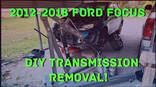Ford Focus Transmission Removal! DIY At Home! | 20122018 DPS6 Powershift