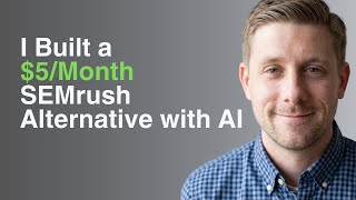 I Built a $5/Month SEMrush Alternative with AI (Full Tutorial)