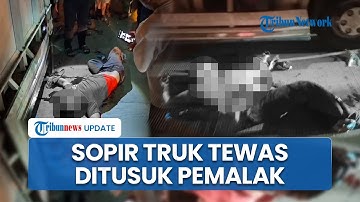Sopir Truk Asal Lampung Tewas Ditusuk Pemalak di Macan Lindung, Ngamuk Diberi Rp2 Ribu