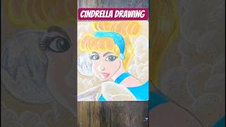 ✨CINDRELLA DRAWING✨ #viral #art #disneyprincess #disney