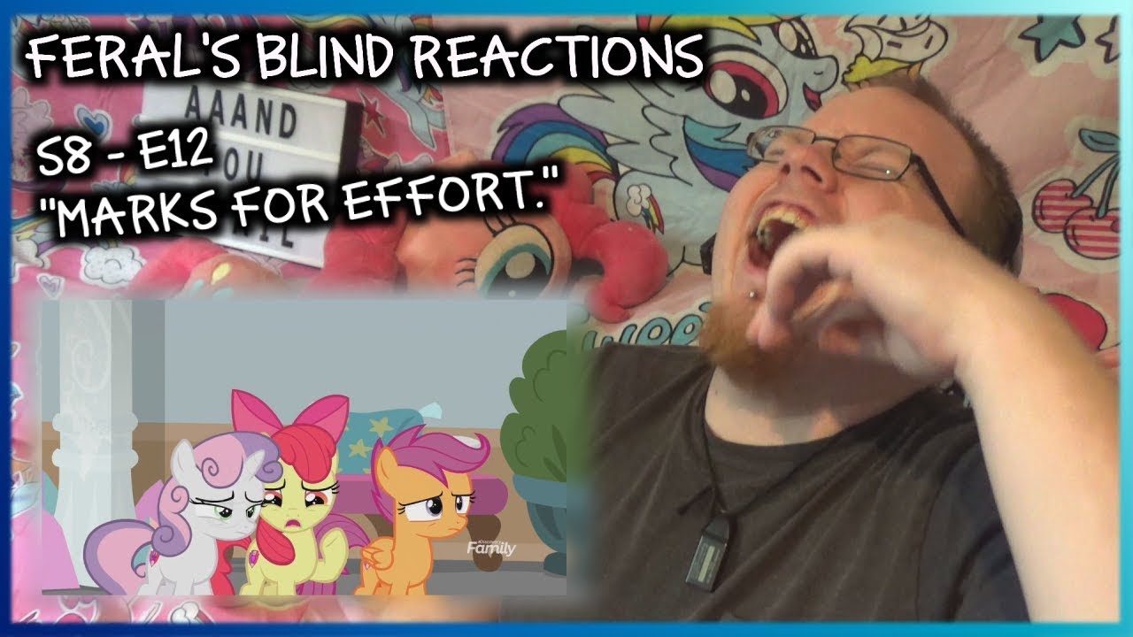 Feral's Blind Reactions: MLP FiM S8 E12 